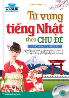 Từ Vựng Tiếng Nhật Theo Chủ Đề (Kèm CD)