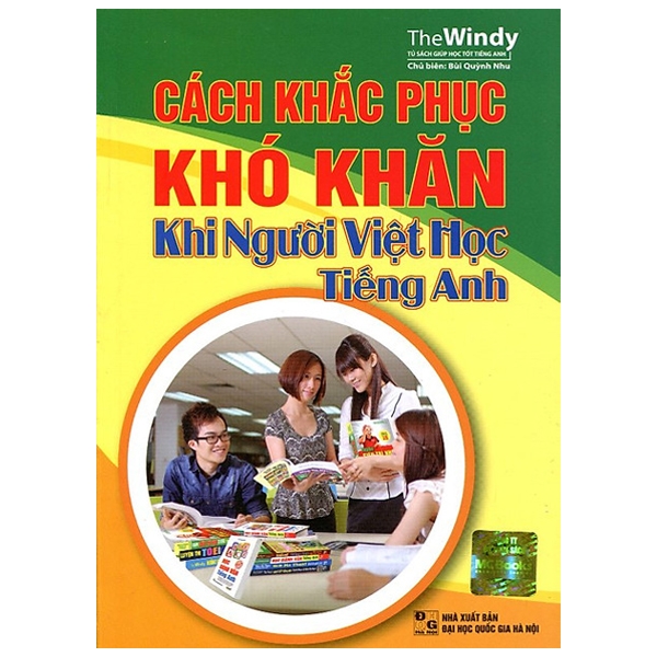 Cách Khắc Phục Khó Khăn Khi Người Việt Học Tiếng Anh