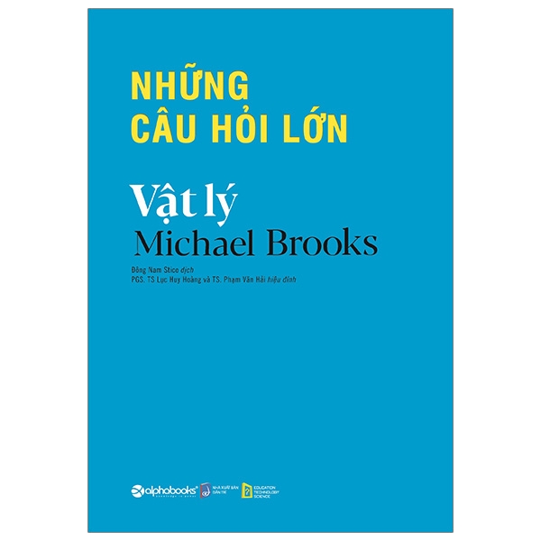 Những Câu Hỏi Lớn - Vật Lý