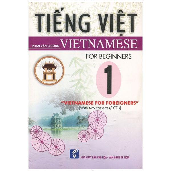 Tiếng Việt -  Vietnamese For Foreigners 1 + 2CDs