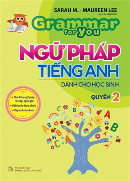 Grammar For You - Ngữ Pháp Tiếng Anh Cho Học Sinh - Quyển 2