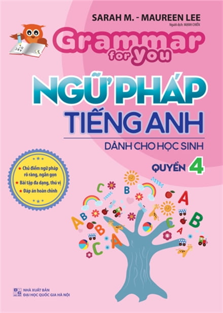 Grammar For You - Ngữ Pháp Tiếng Anh Cho Học Sinh - Quyển 4