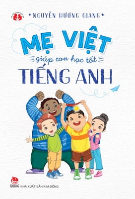 Mẹ Việt Giúp Con Học Tốt Tiếng Anh