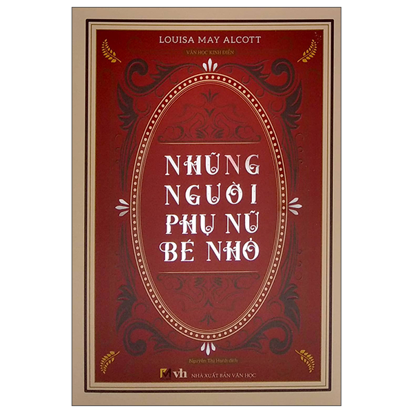 Những Người Phụ Nữ Bé Nhỏ (Bìa Cứng) ()