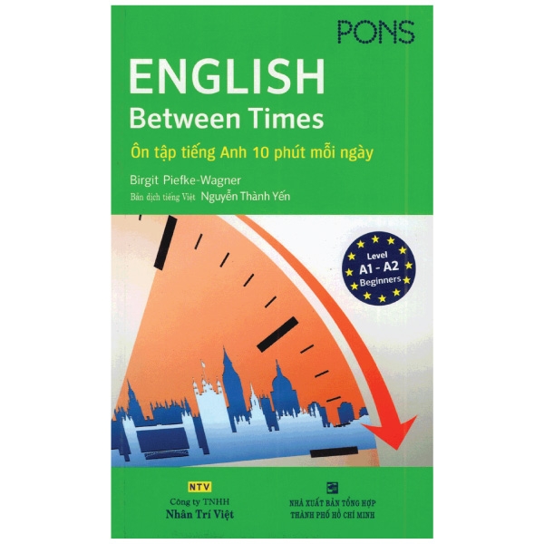 English Between Times - Ôn Tập Tiếng Anh 10 Phút Mỗi Ngày