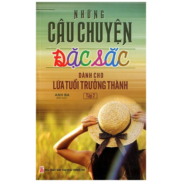 Những Câu Chuyện Đặc Sắc Dành Cho Lứa Tuổi Trưởng Thành (Tập 2)