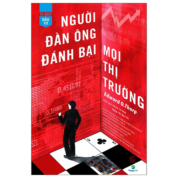 Người Đàn Ông Đánh Bại Mọi Thị Trường - A Man For All Markets (Tái Bản)