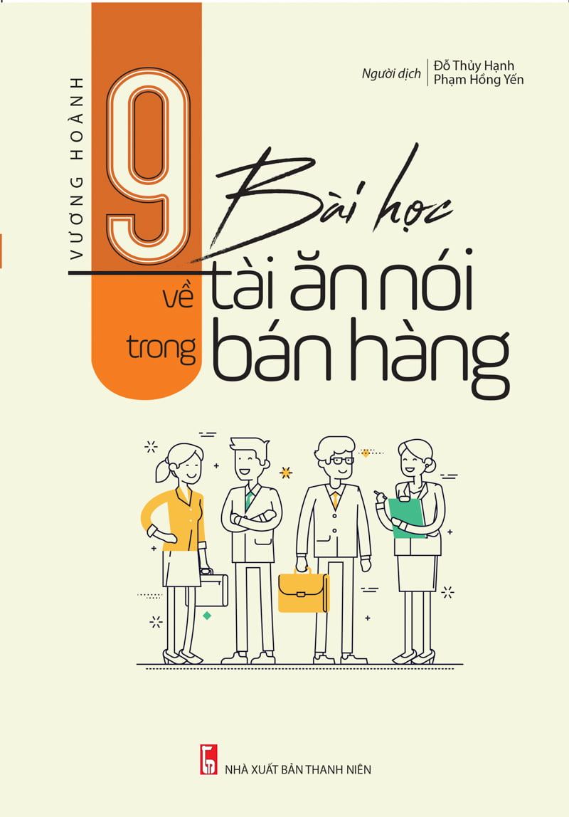 9 Bài Học Về Tài Ăn Nói Trong Bán Hàng
