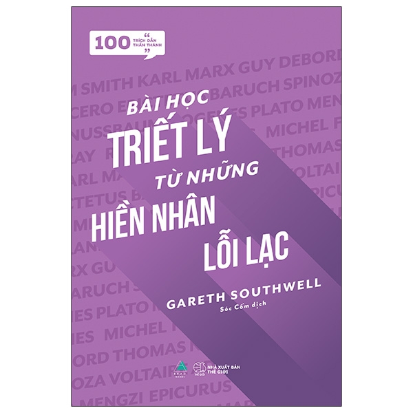 100 Trích Dẫn Thần Thánh: Bài Học Triết Lý Từ Những Hiền Nhân Lỗi Lạc