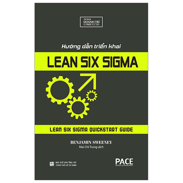 Hướng Dẫn Triển Khai Lean Six Sigma - Lean Six Sigma Quickstart Guide