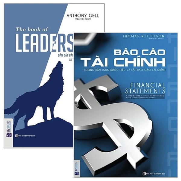 Combo The Book Of Leadership - Dẫn Dắt Bản Thân, Đội Nhóm Và Tổ Chức Vươn Xa + Báo Cáo Tài Chính - Hướng Dẫn Từng Bước Hiểu Và Lập Báo Cáo Tài Chính (Bộ 2 Cuốn)