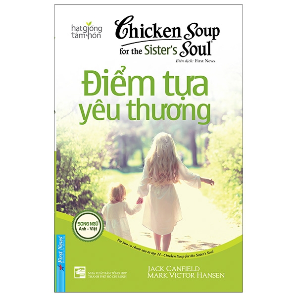 Chicken Soup For The Sister’S Soul 24 - Điểm Tựa Yêu Thương ()