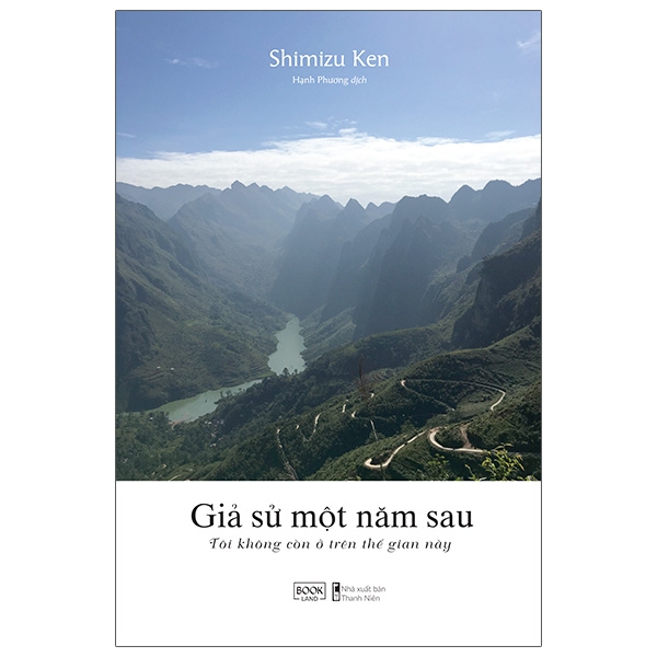 Giả Sử Một Năm Sau Tôi Không Còn Ở Trên Thế Gian Này