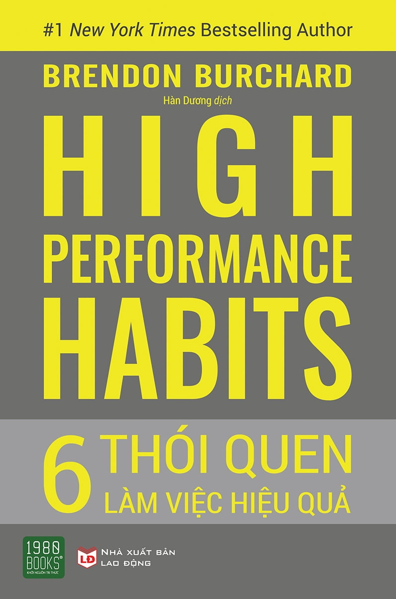 High Performance Habits - 6 Thói Quen Làm Việc Hiệu Quả