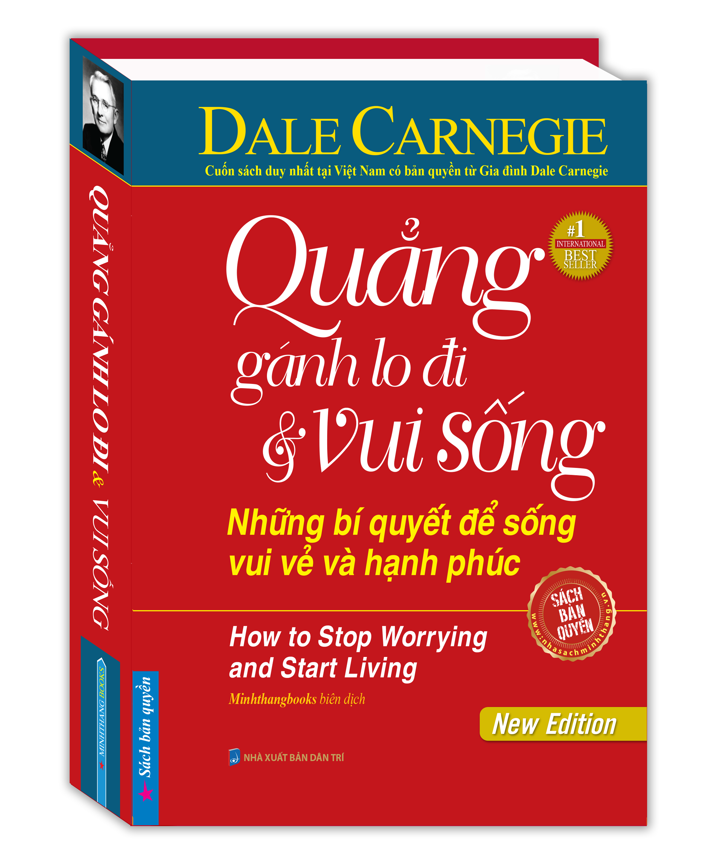 Quẳng Gánh Lo Đi Và Vui Sống - Những Bí Quyết Để Sống Vui Vẻ Và Hạnh Phúc