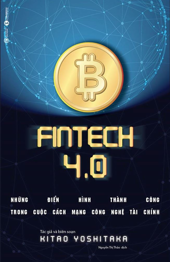 ​FINTECH 4.0 - Những Điển Hình Thành Công Trong Cuộc Cách Mạng Công Nghệ Tài Chính