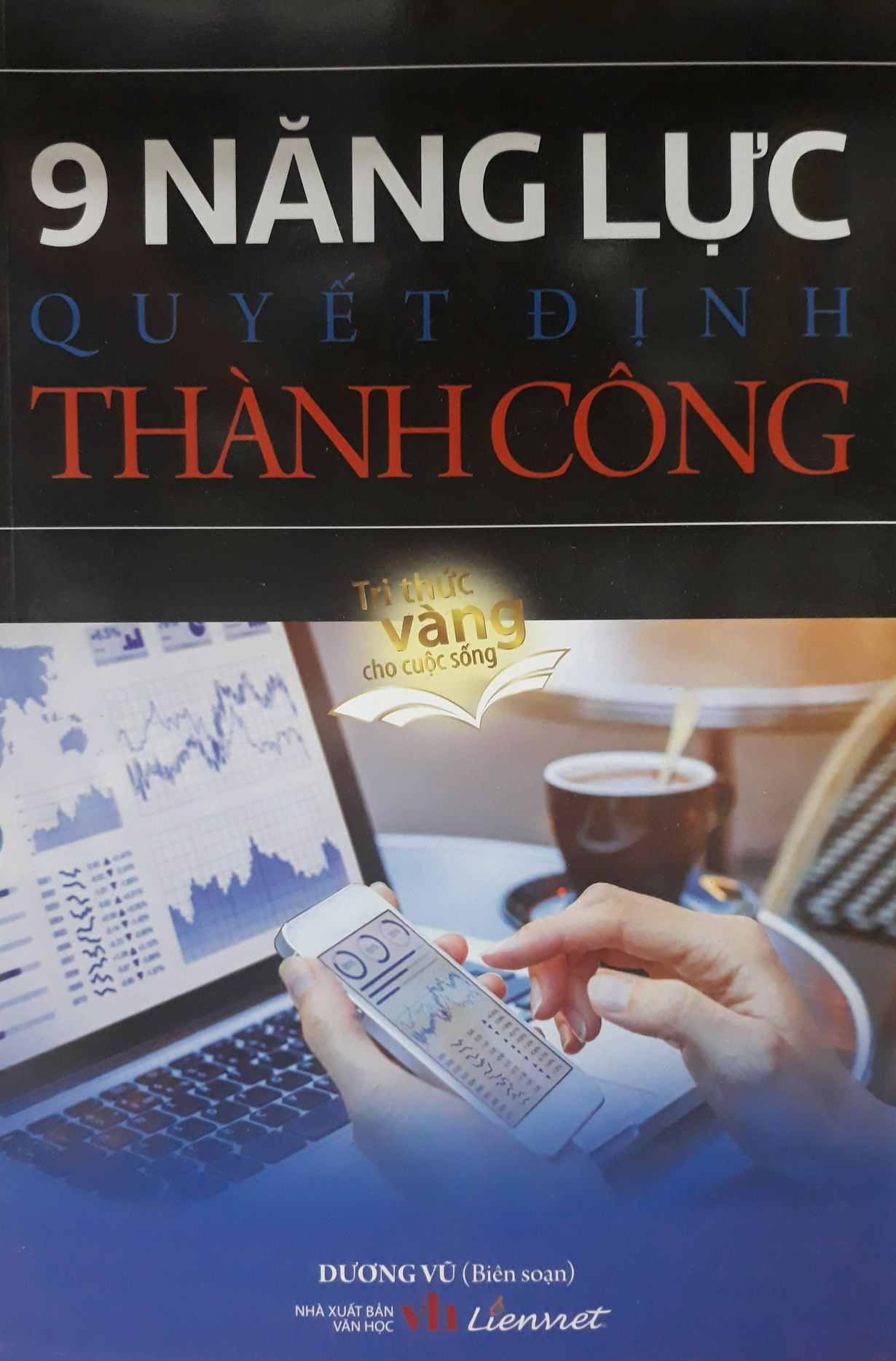 9 Năng Lực Quyết Định Thành Công