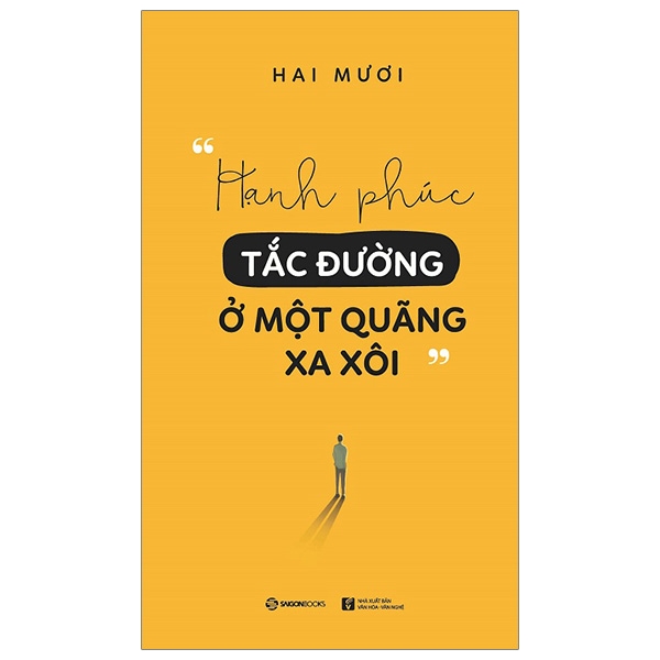 Hạnh Phúc Tắc Đường Ở Một Quãng Xa Xôi