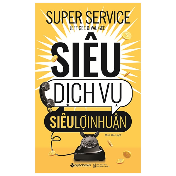 Siêu Dịch Vụ, Siêu Lợi Nhuận