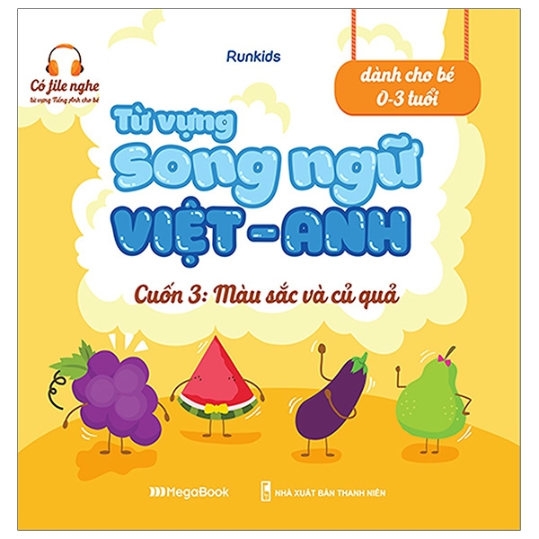 Từ Vựng Song Ngữ Việt Anh Cuốn 3: Màu Sắc Và Củ Quả