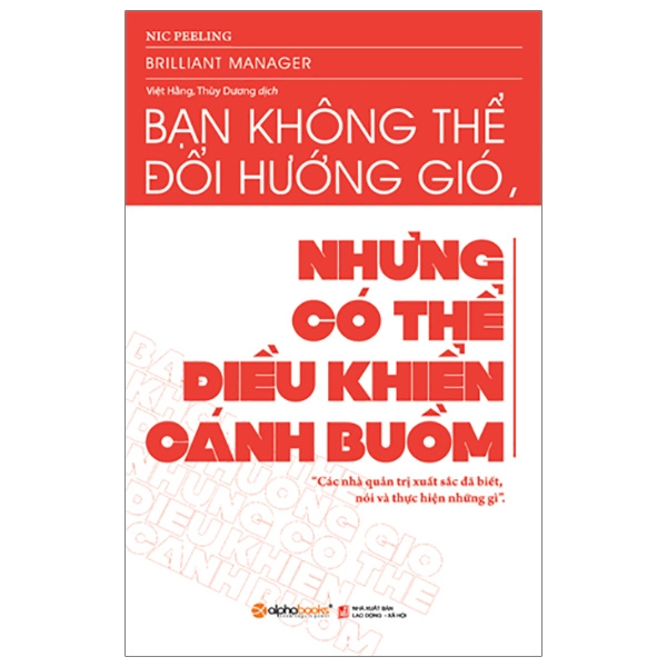 Bạn Không Thể Đổi Hướng Gió, Nhưng Có Thể Điều Khiển Cánh Buồm ()