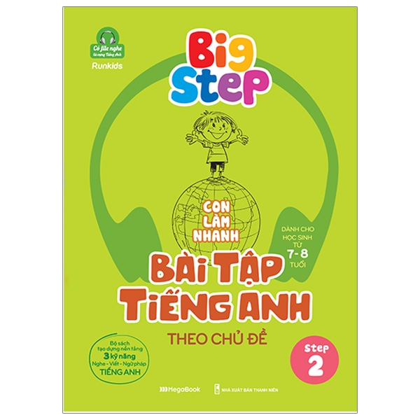 Big Step - Con Làm Nhanh Bài Tập Tiếng Anh Theo Chủ Đề (Step 2)