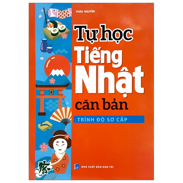 Tự Học Tiếng Nhật Căn Bản Trình Độ Sơ Cấp ()