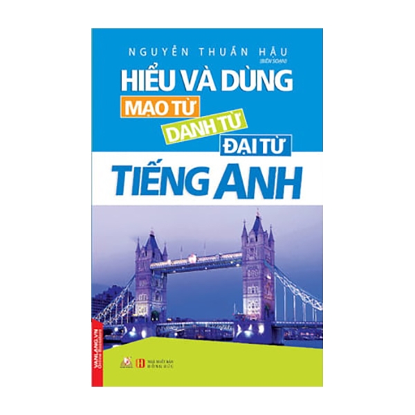 Hiểu Và Dùng Mạo Từ, Đại Từ, Danh Từ Tiếng Anh