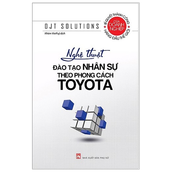 Nghệ Thuật Đào Tạo Nhân Sự Theo Phong Cách Toyota ()