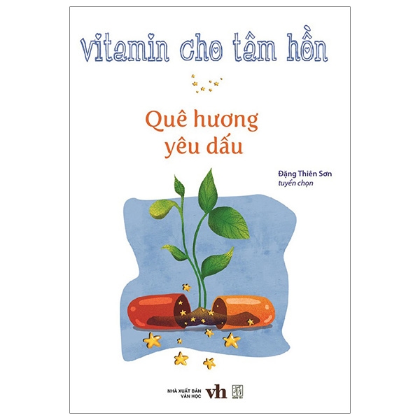 Vitamin Cho Tâm Hồn - Quê Hương Yêu Dấu