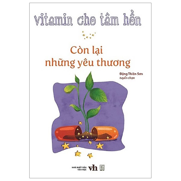 Vitamin Cho Tâm Hồn - Còn Lại Những Yêu Thương