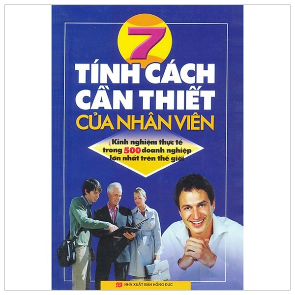 7 Tính Cách Cần Thiết Của Nhân Viên