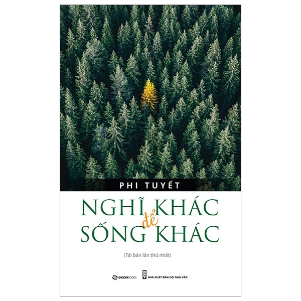 Nghĩ Khác Để Sống Khác