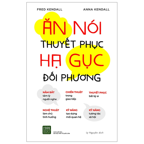 Ăn Nói Thuyết Phục Hạ Gục Đối Phương