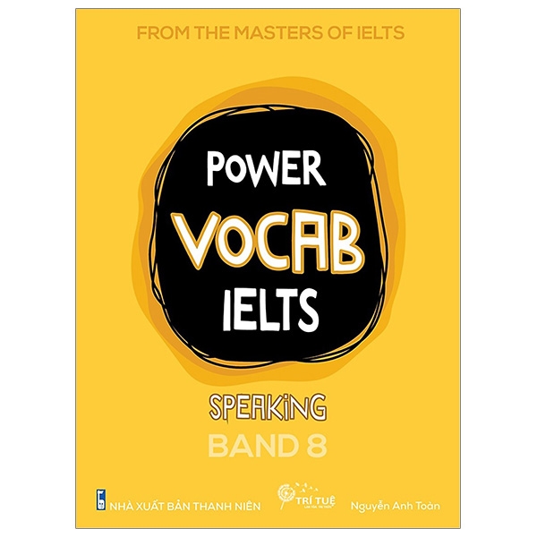 Power Vocab IELTS - Speaking: Band 8