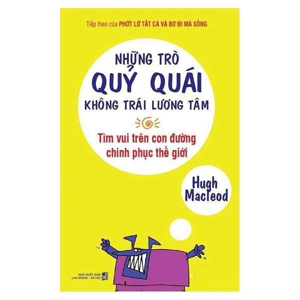 Những Trò Quỷ Quái Không Trái Lương Tâm 