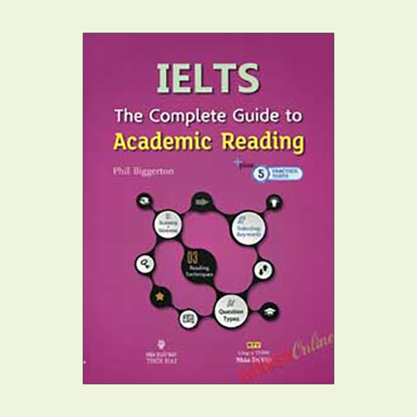 IELTS The Complete Guide To Academic Reading