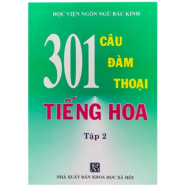 301 Câu Đàm Thoại Tiếng Hoa - Tập 2