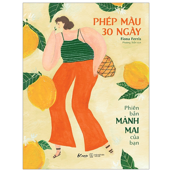 Phép Màu 30 Ngày - Phiên Bản Mảnh Mai Của Bạn