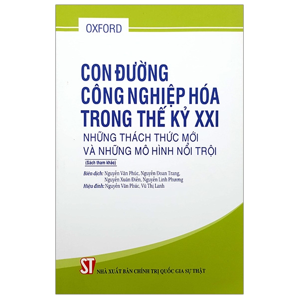 Con Đường Công Nghiệp Hóa Trong Thế Kỷ XXI: Những Thách Thức Mới Và Những Mô Hình Nổi Trội