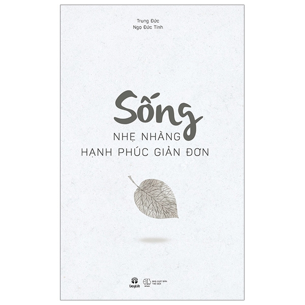 Sống Nhẹ Nhàng, Hạnh Phúc Giản Đơn