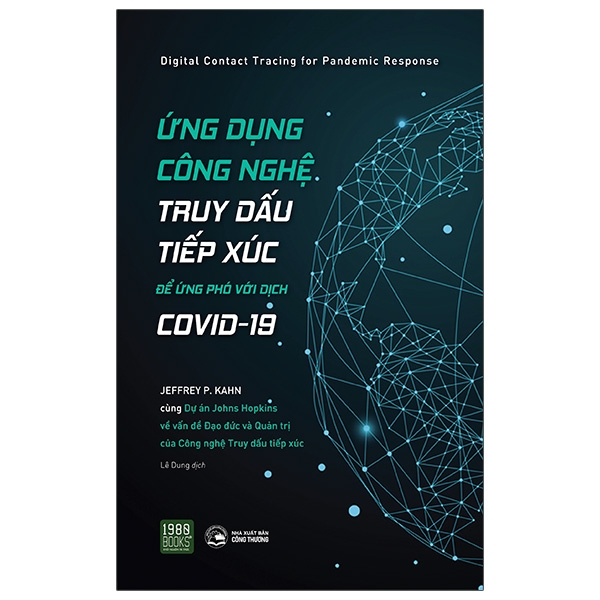 Ứng Dụng Công Nghệ Truy Dấu Tiếp Xúc Để Ứng Phó Với Covid-19