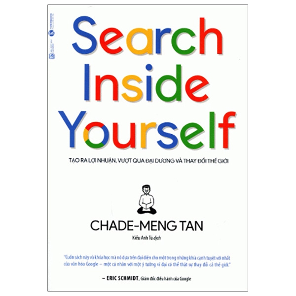 Search Inside Yourself - Tạo Ra Lợi Nhuận Vượt Qua Đại Dương Và Thay Đổi Thế Giới ()