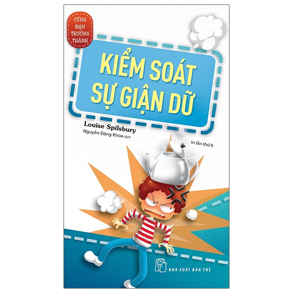 Cùng Bạn Trưởng Thành - Kiểm Soát Sự Giận Dữ ()