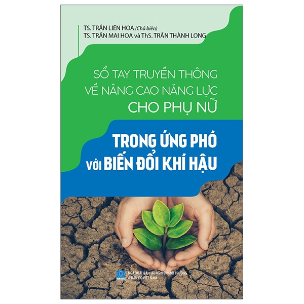 Sổ Tay Truyền Thông Về Nâng Cao Năng Lực Cho Phụ Nữ Trong Ứng Phó Với Biến Đổi Khí Hậu