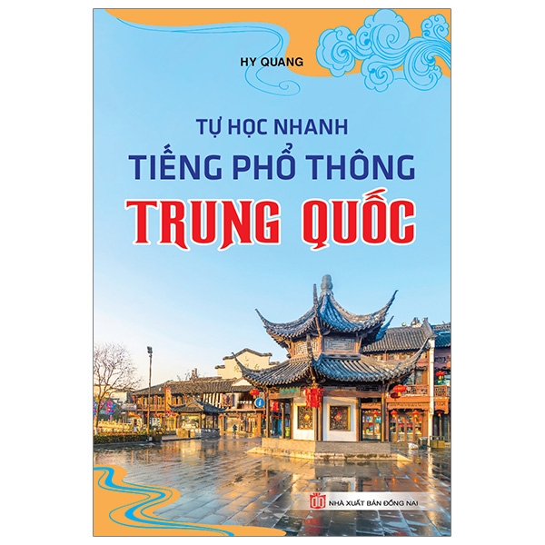 Tự Học Nhanh Tiếng Phổ Thông Trung Quốc