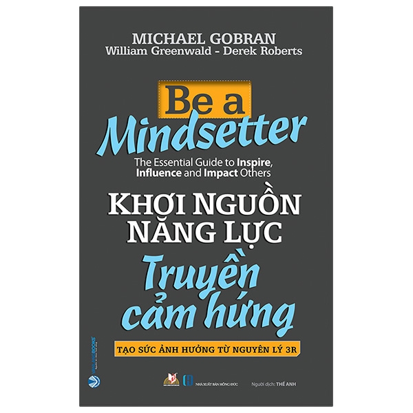 Khơi Nguồn Năng Lực - Truyền Cảm Hứng - Be A Mindsetter