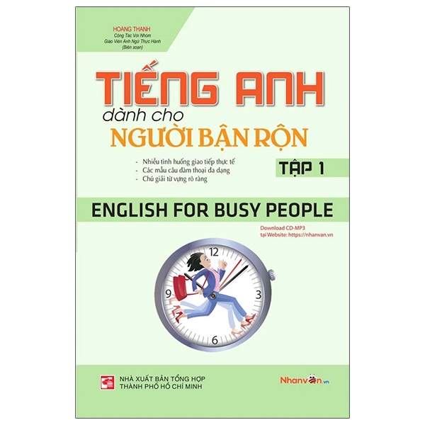 Tiếng Anh Dành Cho Người Bận Rộn - English For Busy People - Tập 1