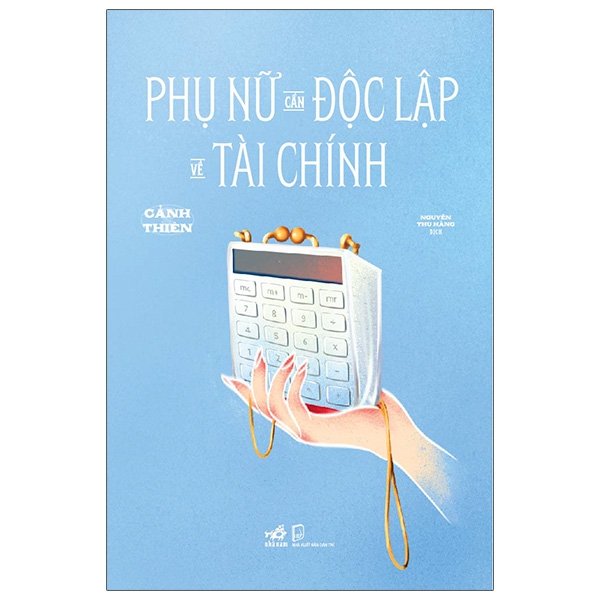 Phụ Nữ Cần Độc Lập Về Tài Chính