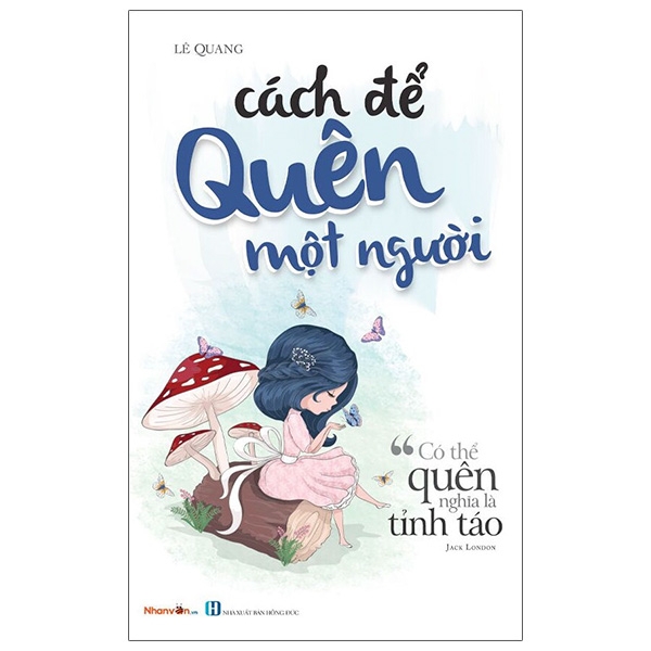 Cách Để Quên Một Người